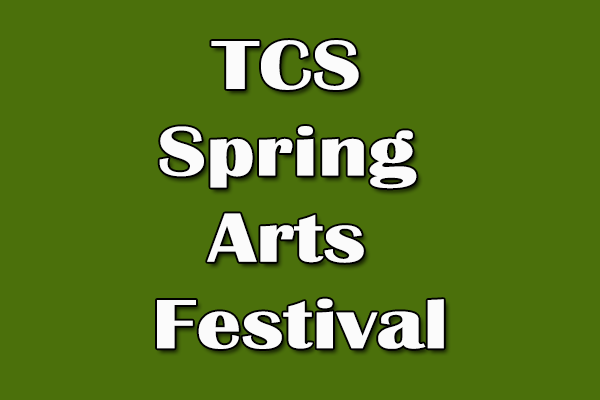 TCS Spring Arts Festival